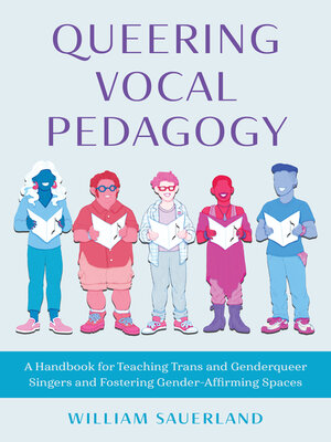 cover image of Queering Vocal Pedagogy